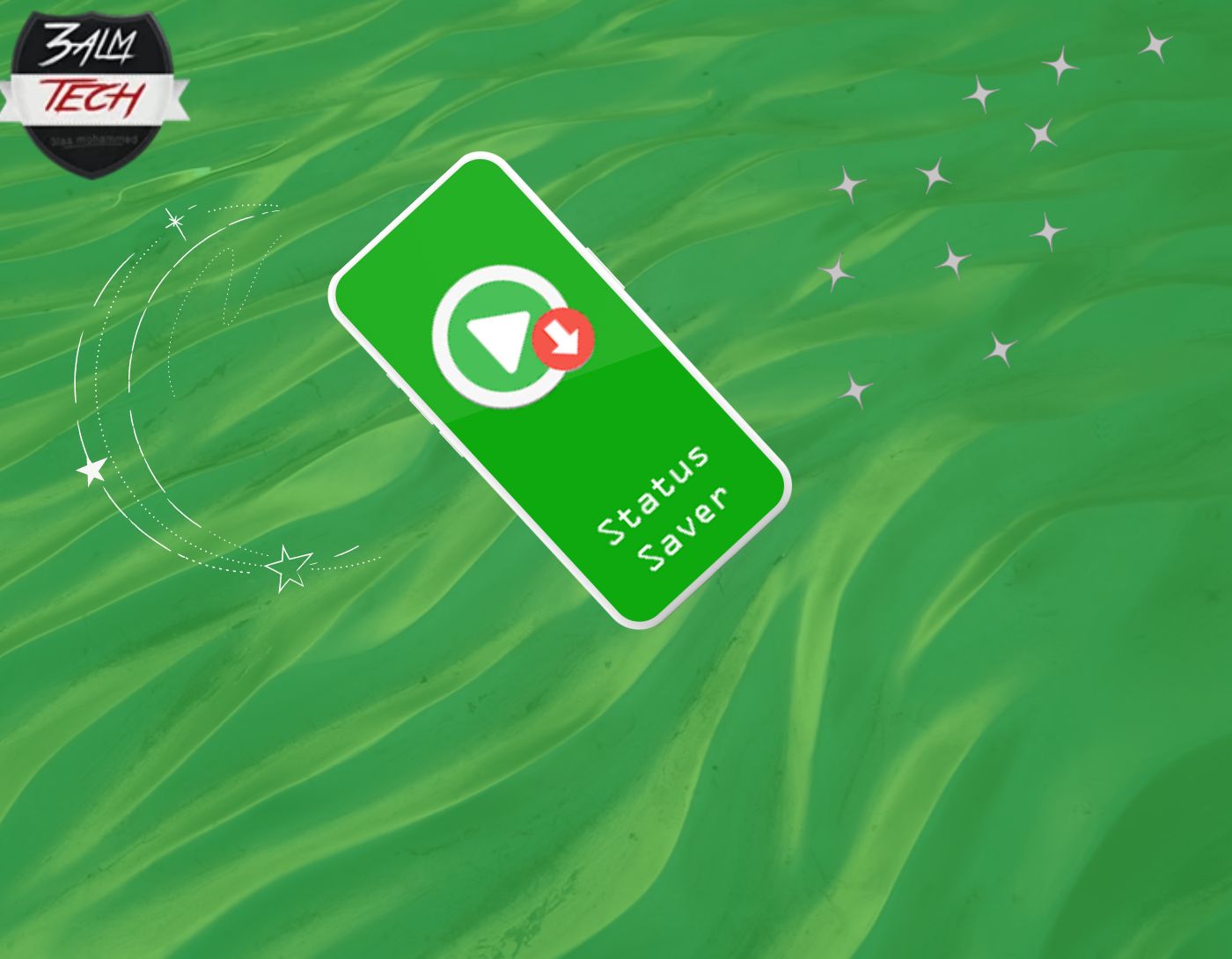 صورة واجهة برنامج Status Saver،أفضل برنامج حفظ حالات الواتس لنظام اندرويد