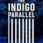 Download The Indigo Parallel: A Mystery and Exploration Adventure - Direct Link