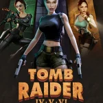 Download Tomb Raider IV-VI Remastered: Epic Adventures - Direct Link