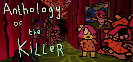 تحميل لعبة Anthology Of The Killer للرعب والإثارة - رابط مباشر