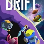 Download Drift: Space Survival - A Deep Space Adventure - Direct Link