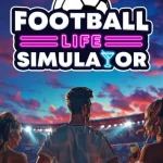 Download Football Life Simulator 2026.05.04 for Windows - Direct Link